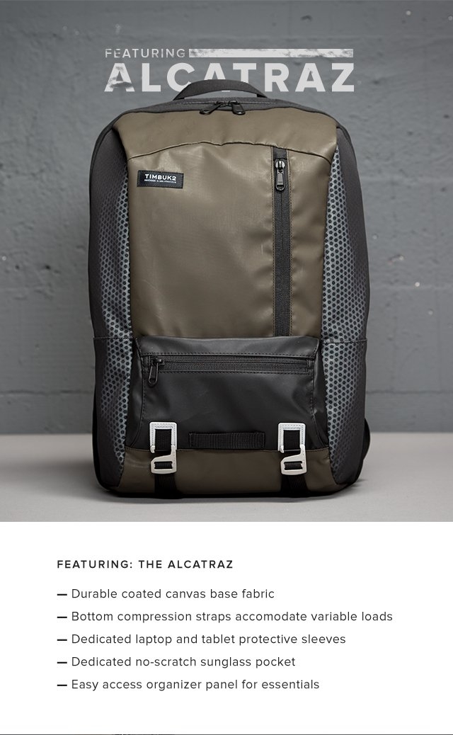 Featuring: The alcatraz | — Durable coated canvas base fabric — Bottom compression straps accomodate variable loads — Dedicated laptop and tablet protective sleeves — Dedicated no-scratch sunglass pocket — Easy access organizer panel for essentials